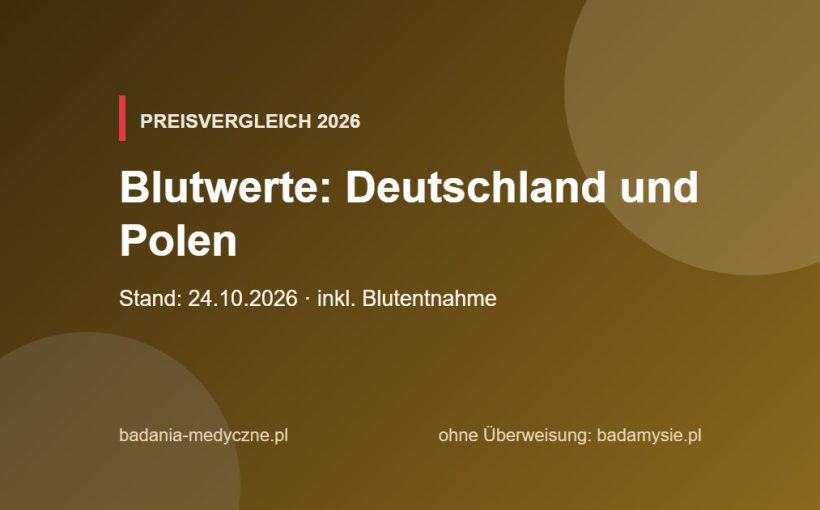 Blutuntersuchung in Deutschland und Polen: Preise im Vergleich (2026)