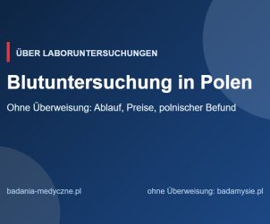 Blutuntersuchung in Polen als Selbstzahler: Ablauf, Preise und Befunde