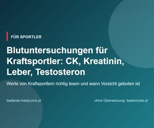 Blutuntersuchungen für Kraftsportler: CK, Kreatinin, Leber, Testosteron