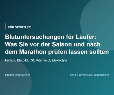 Blutuntersuchungen für Läufer: Was Sie vor der Saison und nach dem Marathon prüfen lassen sollten