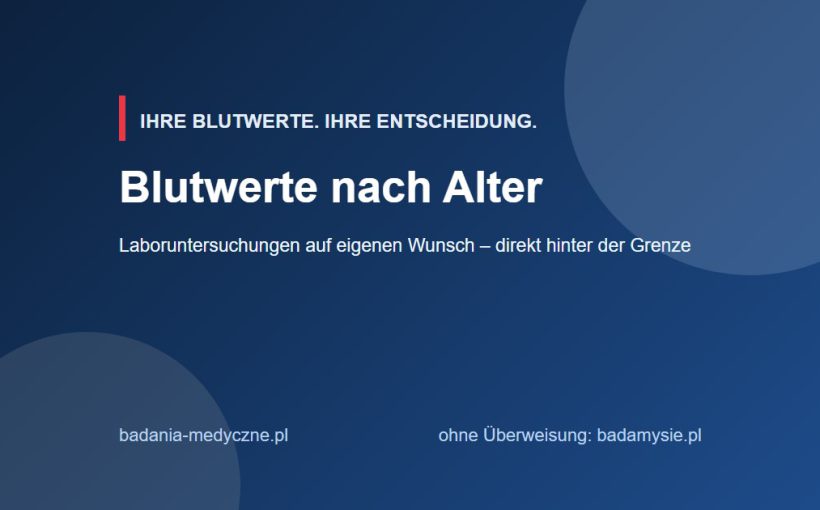 Check-up nach Alter: Welche Blutwerte ab 30, 40, 50 und 60?