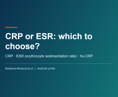 CRP or ESR: differences, normal ranges and when to use each test