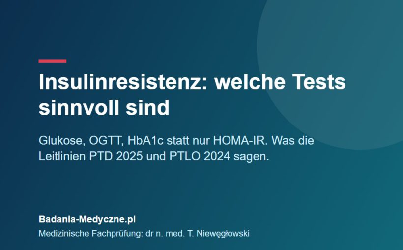 Insulinresistenz: Welche Untersuchungen wirklich sinnvoll sind, was die Leitlinien sagen und welche Kosten entstehen