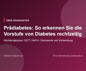 Prädiabetes: So erkennen Sie die Vorstufe von Diabetes rechtzeitig