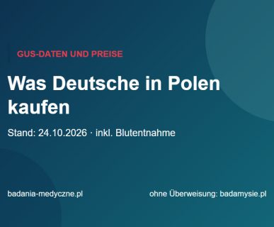 Was Deutsche in Polen kaufen: GUS-Daten und Blutuntersuchungen