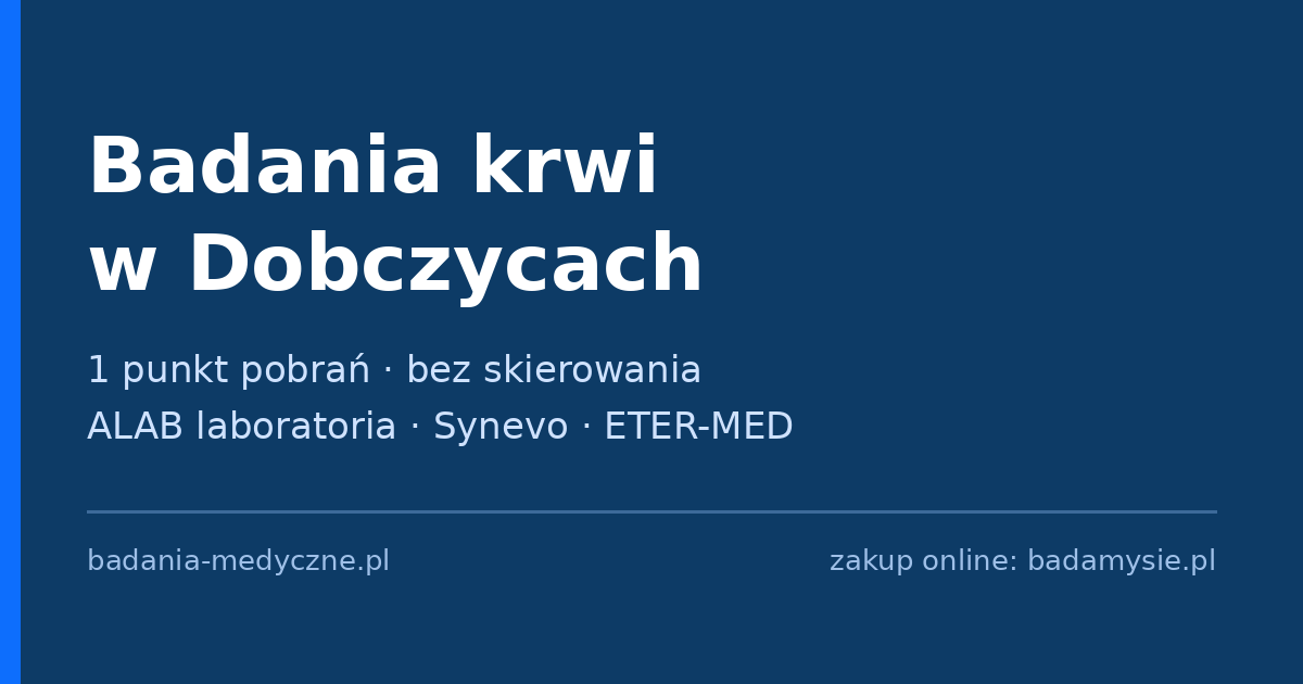 Аналізи крові у Добчицях — пункти забору без направлення
