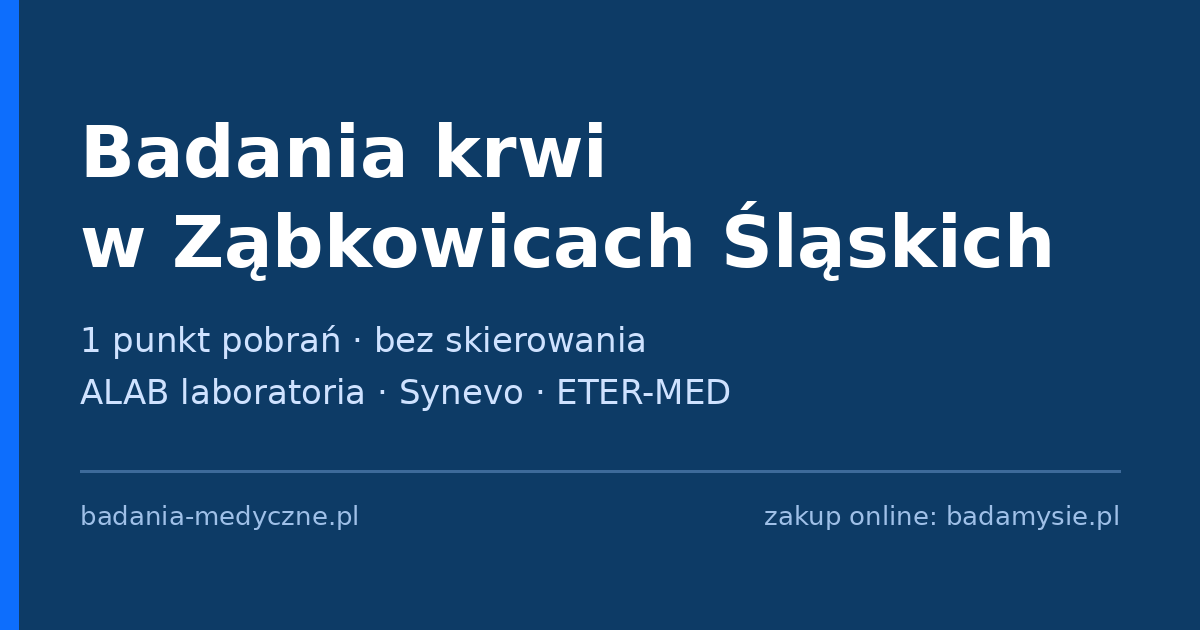 Badania krwi w Ząbkowicach Śląskich – punkty pobrań bez skierowania